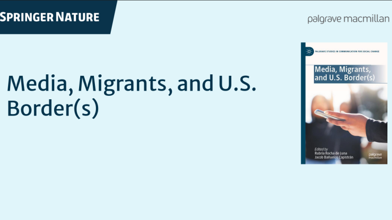 Media, Migrants, and US Border(s)