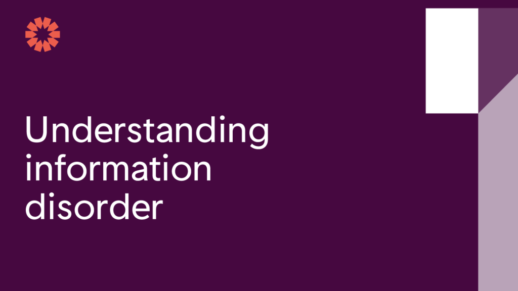 Understanding Information Disorder